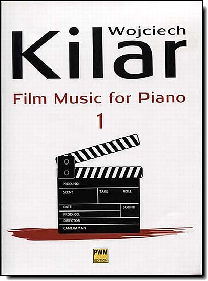Kilar - Film Music for Piano 1