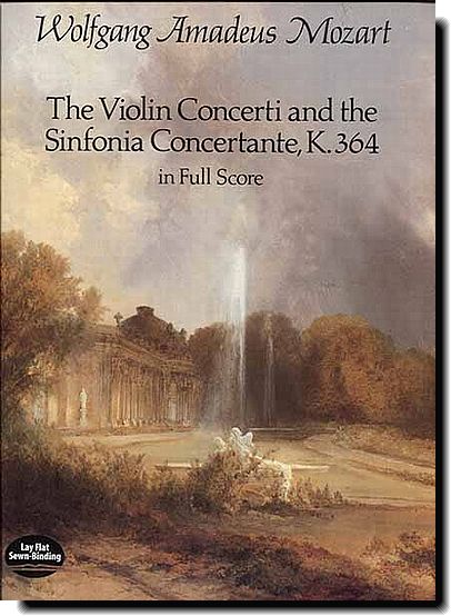 Mozart, Violin Concerti and Sinfonia Concertante