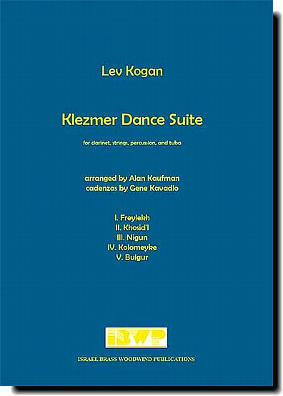 Kogan-Kaufman, Klezmer Dance Suite