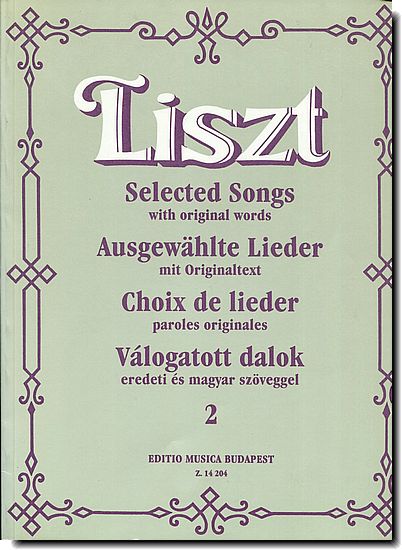 Liszt - Selected Songs, Vol. 2