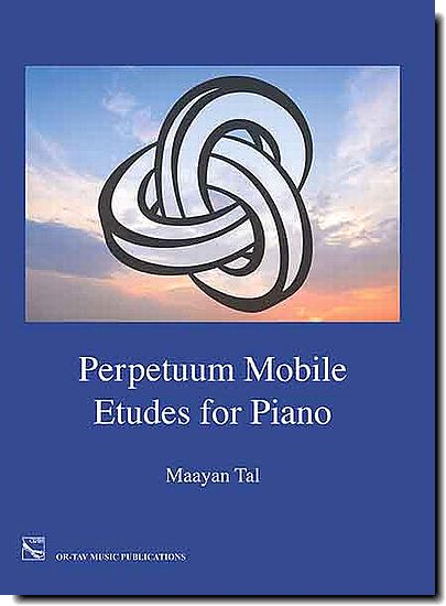Tal, Perpetuum Mobile -Etudes for Piano