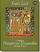 Liszt Complete Hungarian Rhapsodies