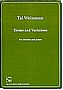 Tal Weissman, Theme and Variations
