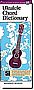 Ukulele Chord Dictionary