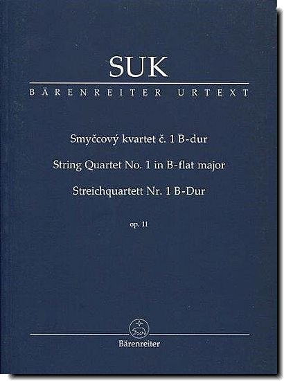Suk - String Quartet No. 1 in B-flat major