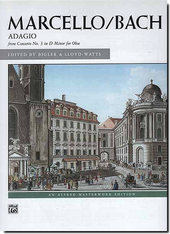 Marcello-Bach, Adagio from Concerto in D min for oboe