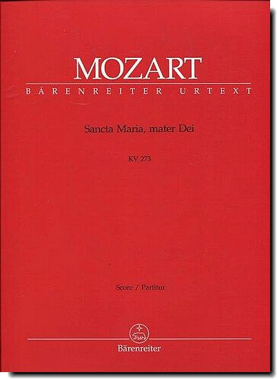 Mozart - Sancta Maria, Mater Dei
