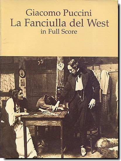 Puccini - La Fanciulla del West