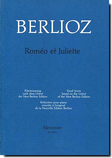 Berlioz, Romeo et Juliette