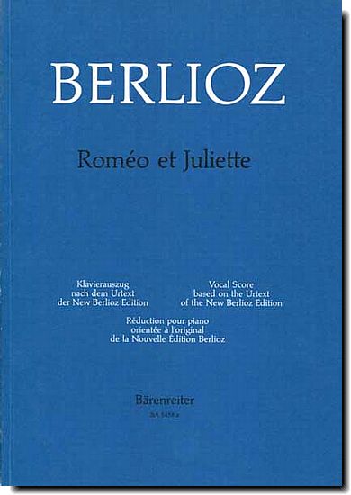 Berlioz, Romeo et Juliette
