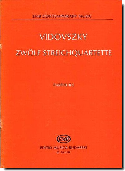 Vidovszky - Twelve String Quartets