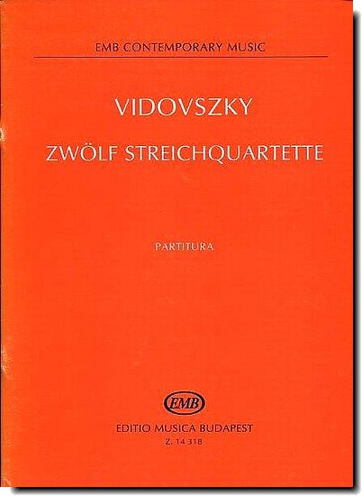 Vidovszky - Twelve String Quartets