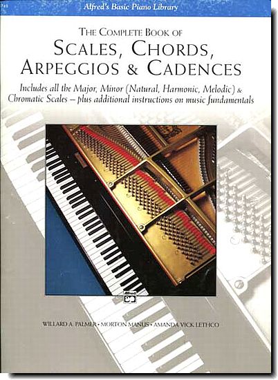 Complete Book of Scales, Chords, Arpeggios & Caden