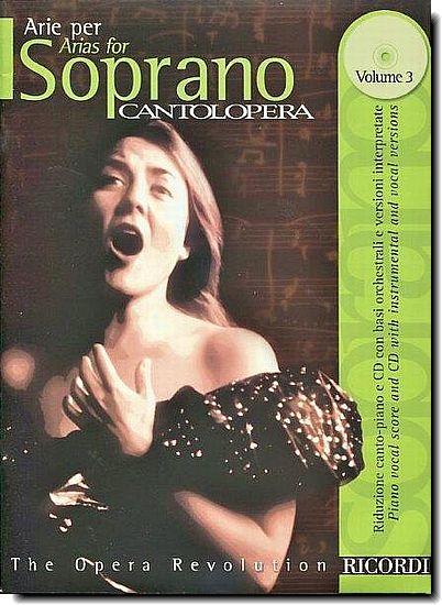 Cantolopera - Arias for Soprano, Vol. 3