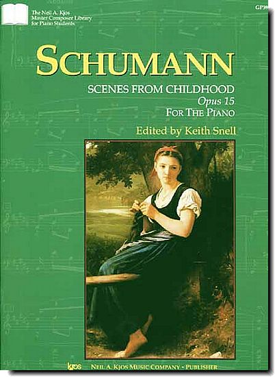 Schumann, Scenes from Childhood, Op. 15