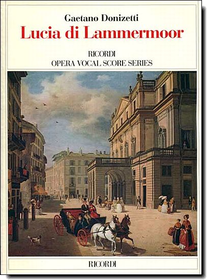 Donizetti, Lucia di Lammermoor