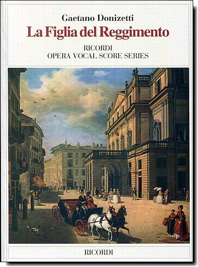 Donizetti, La Figlia del Reggimento