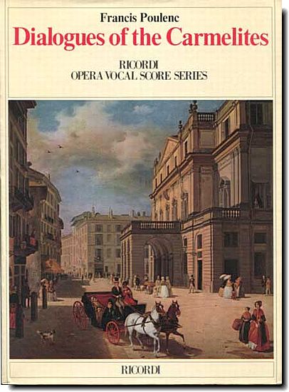Poulenc, Dialogues of the Carmelites
