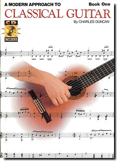 A Modern Approach to Classical Guitar 1