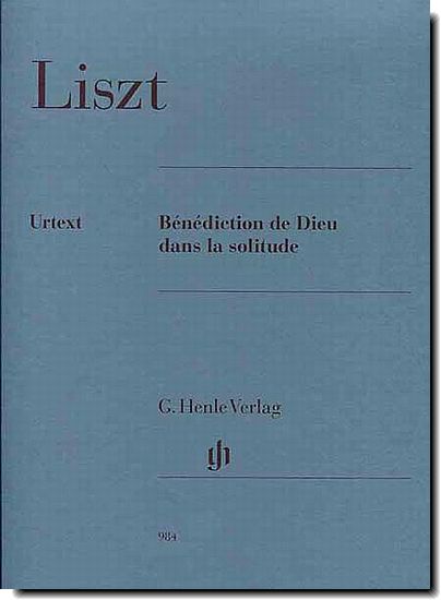 Liszt, Benediction de Dieu dans la solitude