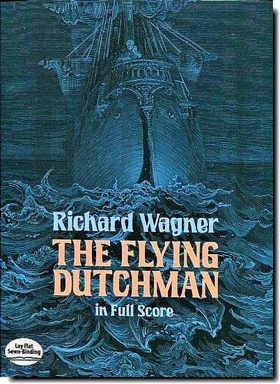 Wagner - The Flying Dutchman