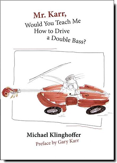 Mr. Karr, Would You Teach Me How to Drive a Double