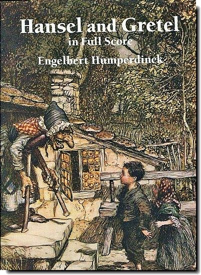 Humperdinck - Hansel and Gretel