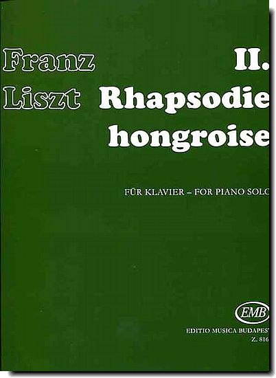 Liszt, Hungarian Rhapsody No. 2