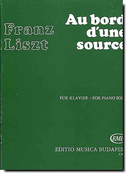 Liszt, Au bord d'une source