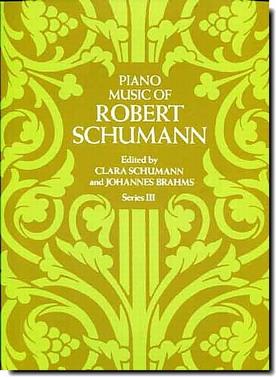 Schumann Piano Music 3