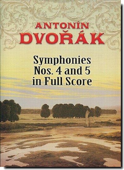 Dvorak - Symphonies 4 and 5