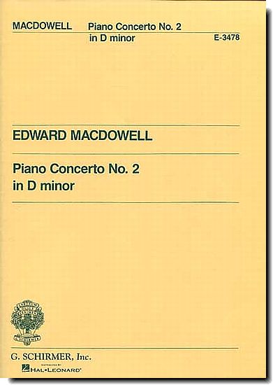 Macdowell, Piano Concerto No. 2, Dm