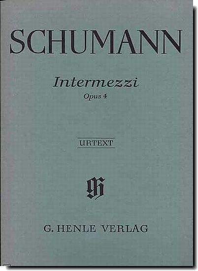 Schumann, Intermezzi, Op. 4