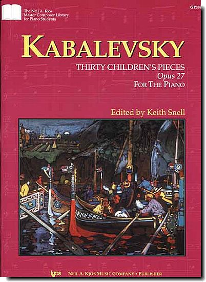 Kabalevsky, 30 Children's Pieces, op. 27
