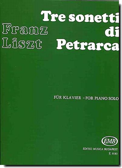 Liszt, Three Petrarch Sonnets
