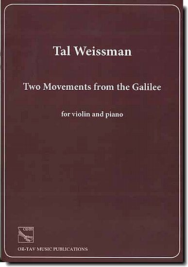 Tal Weissman, Two Movements from the Galilee