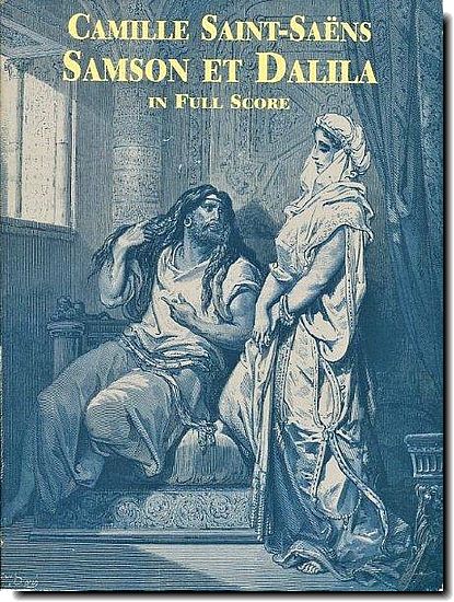 Saint-Saens - Samson et Dalila