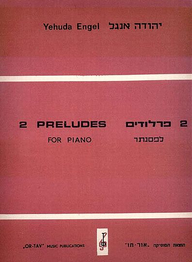 אנגל, 2 פרלודים