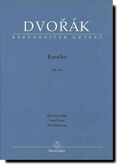 Dvorak, Rusalka