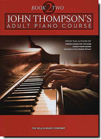 John Thompson's Adult Piano Course 2