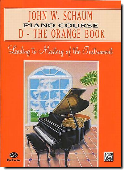 John Schaum Piano Course D - Orange
