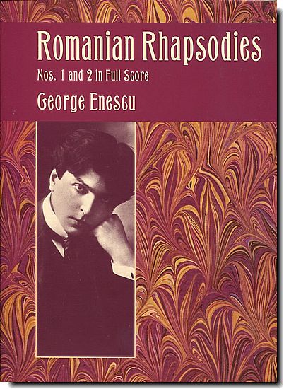 Enescu - Romanian Rhapsodies Nos. 1 and 2