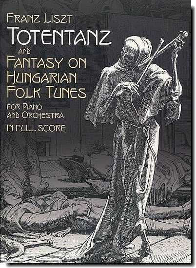 F. Liszt - Totentanz and Fantasy on Hungarian Folk