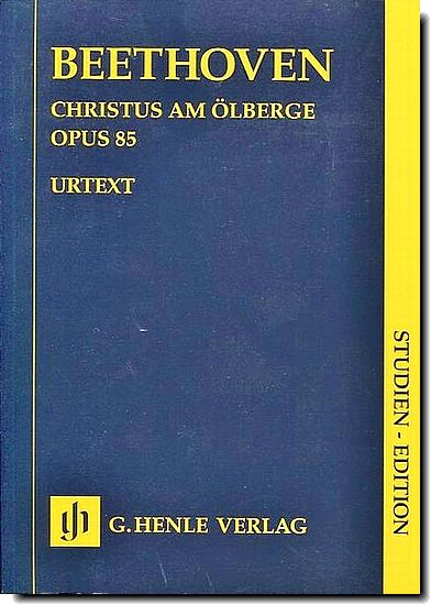 Beethoven - Christus Am Olberege Op. 85