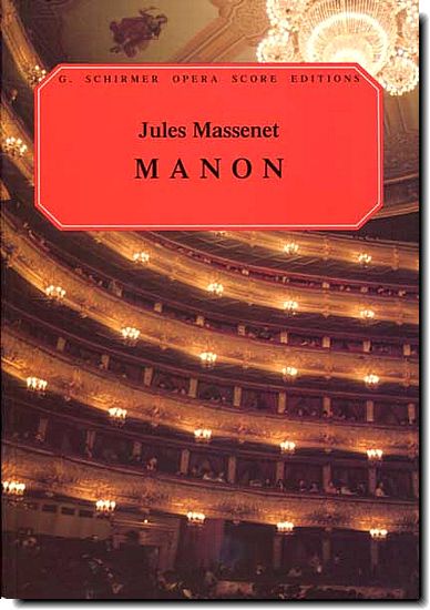 Massenet, Manon
