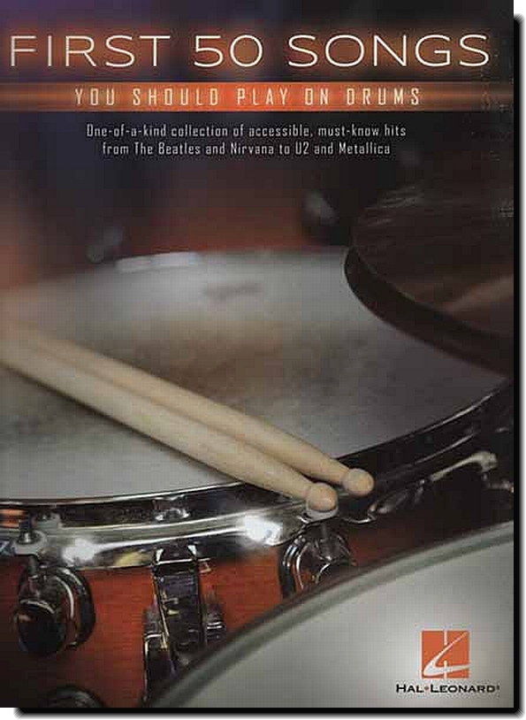 First 50 Songs Your Should Play on Drums