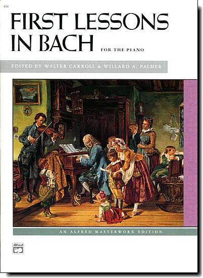 J.S. Bach, First Lessons in Bach