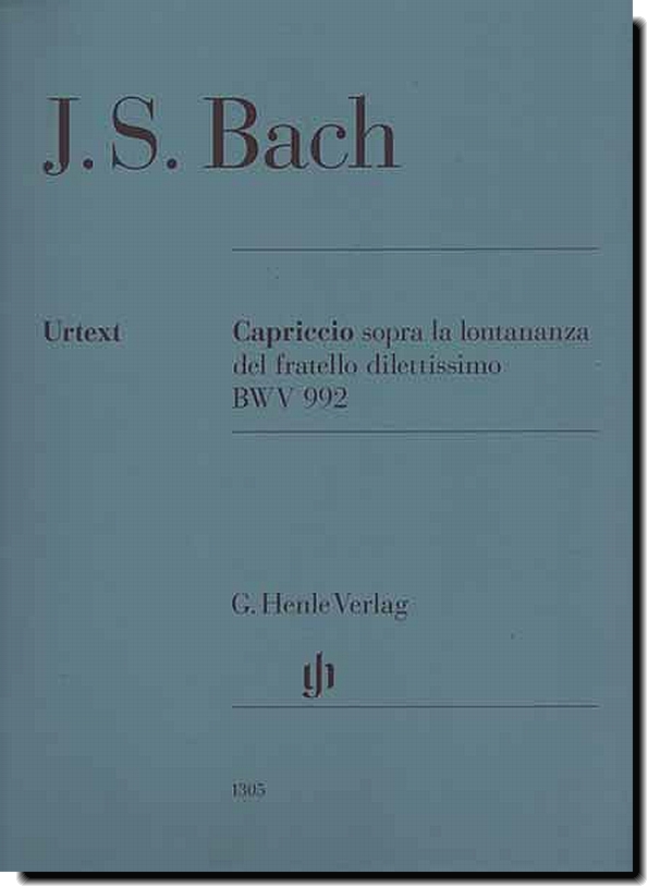 Bach, Capriccio sopra la lontananza BWV992