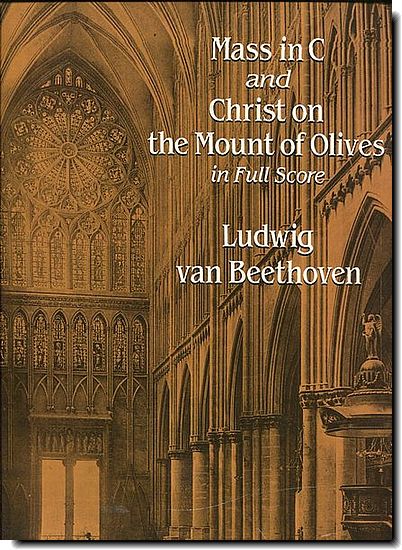 Beethoven - Mass in C and Christ on the Mount