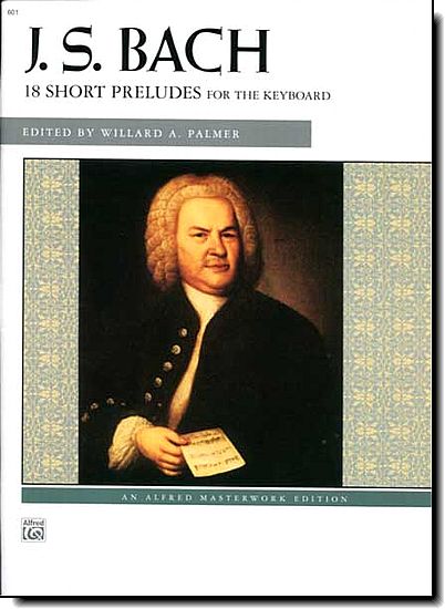 J.S. Bach, 18 Short Preludes